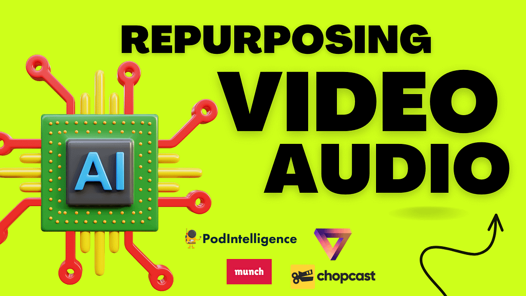 Best AI repurposing tool for video and audio