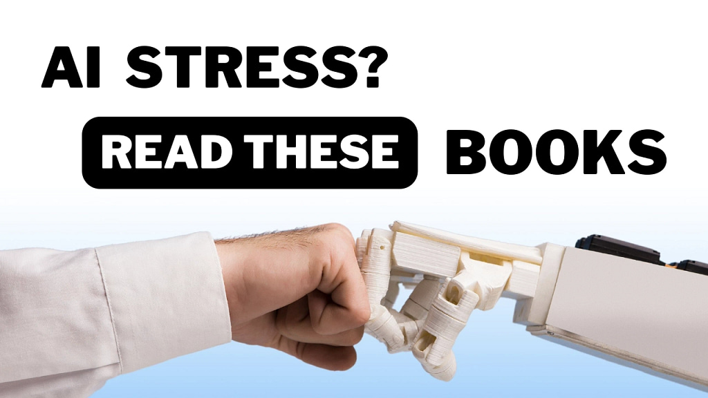 Best books to deal with stress caused by AI (AI Stress) in 2023