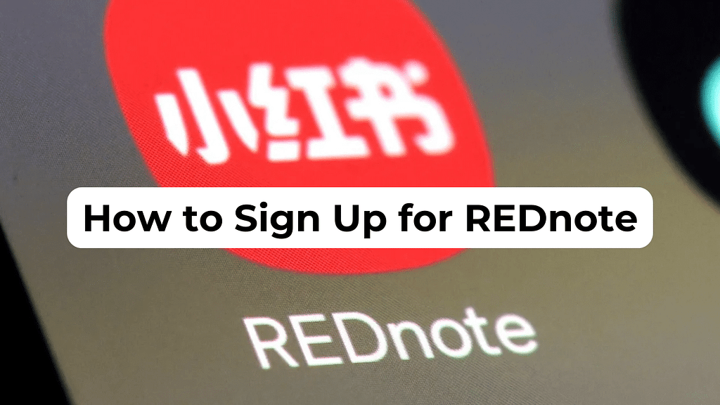 how to sign up for rednote