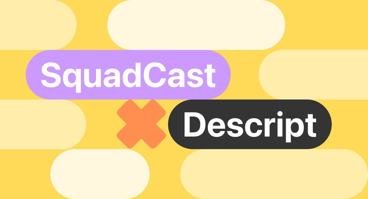 Squadcast x descript | Feisworld