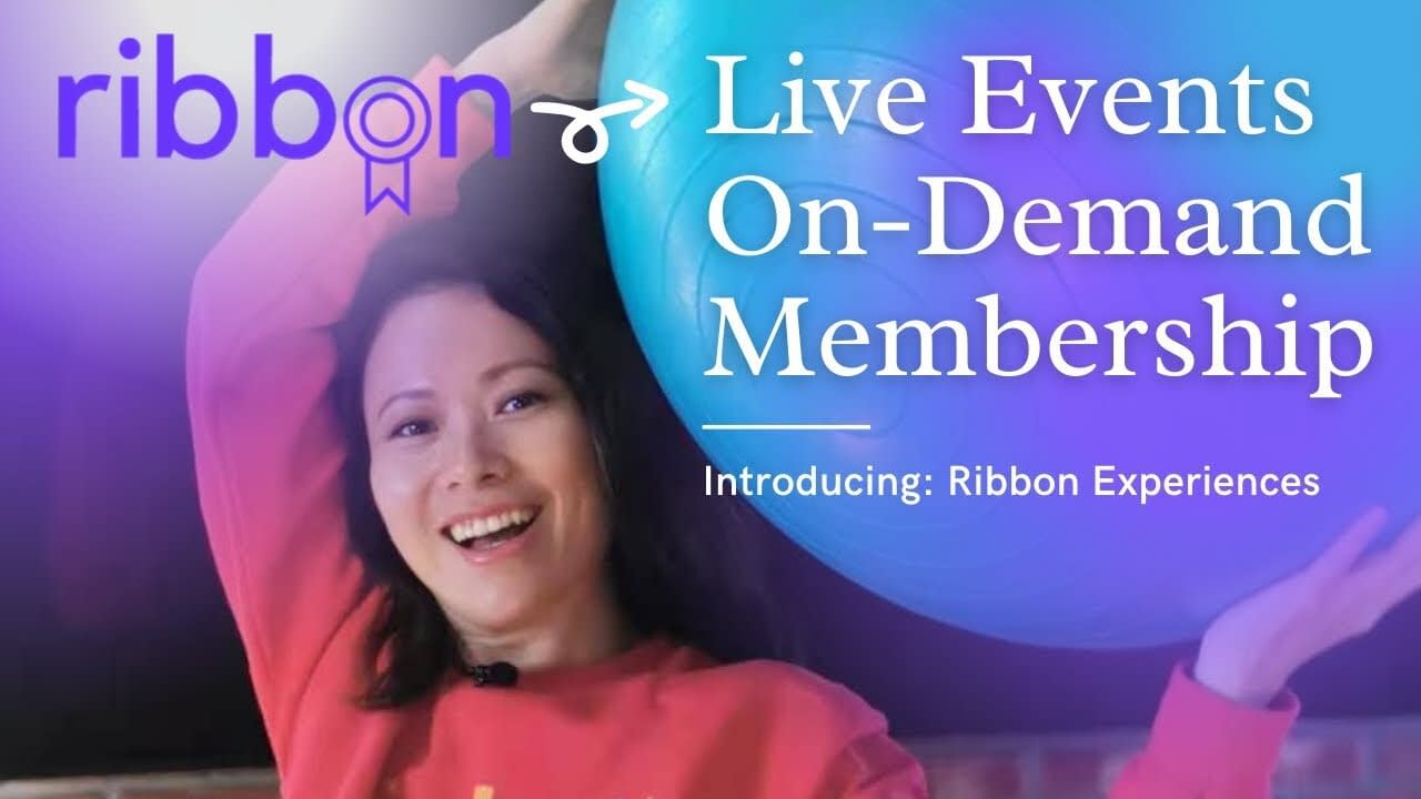 Ribbon: the all-in-one platform for live events, on-demand and membership