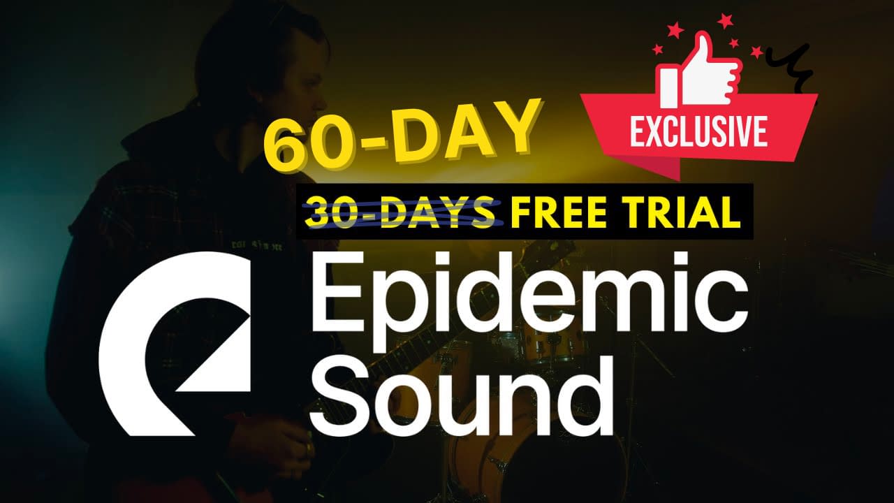 New Epidemic Sound Deal: FREE 60-day Trial (March 2023)
