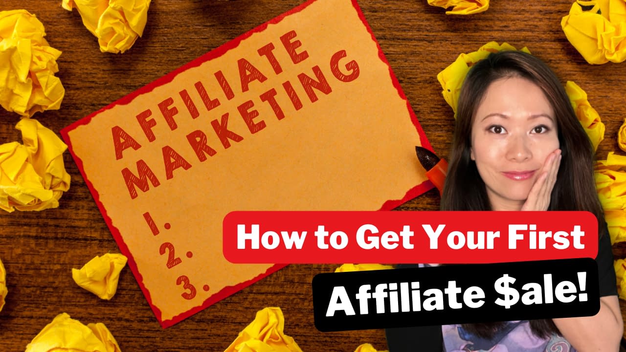 7 Ways to Make Your First Affiliate Sale