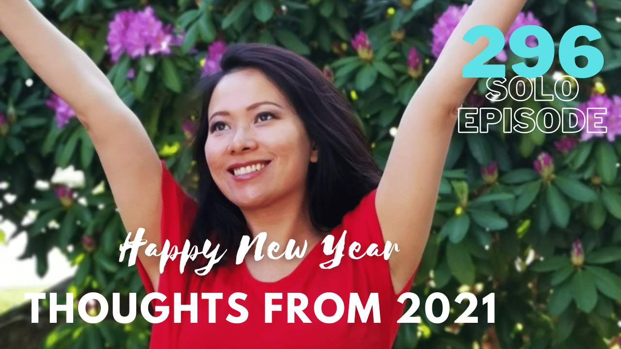 Happy New Year! My Reflections + Thoughts From 2021 (#296)