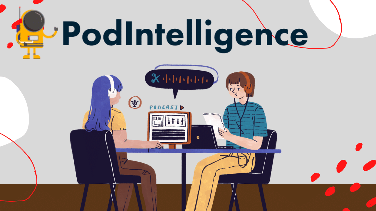 PodIntelligence