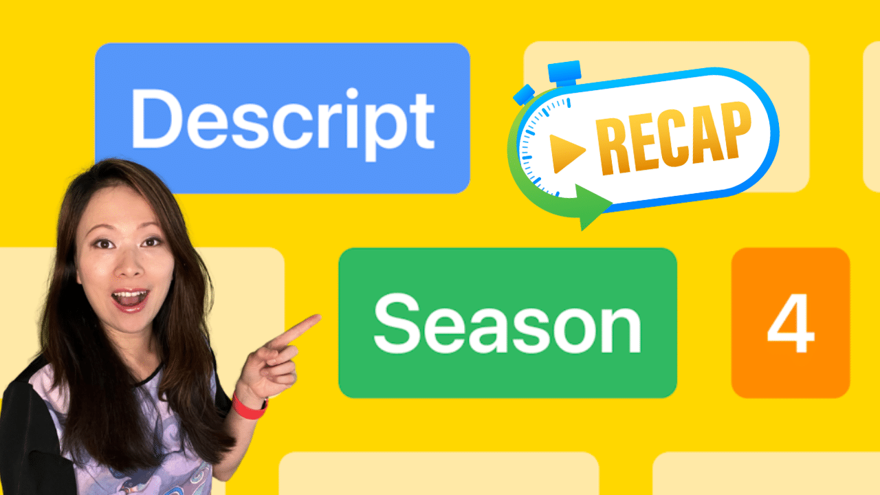 Descript season 4 features and updates recap