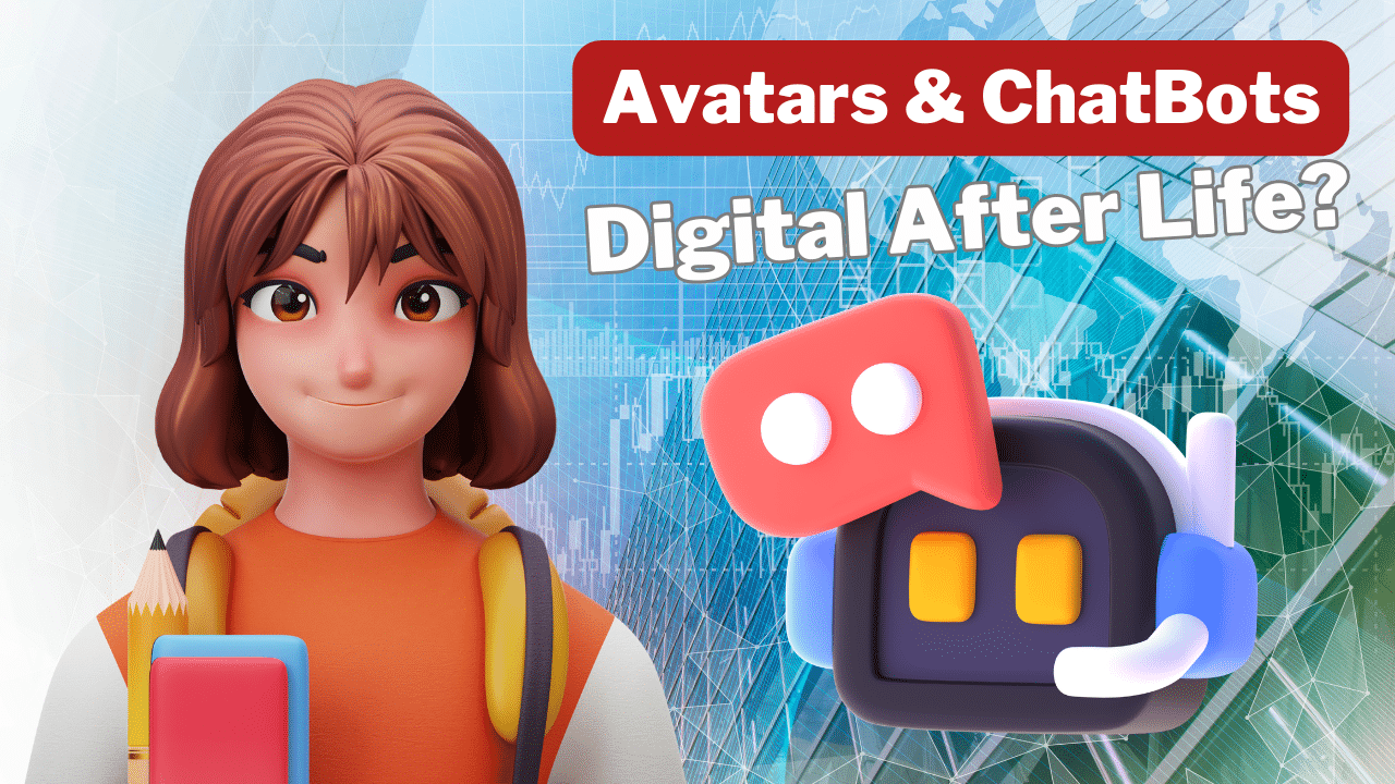 AI Avatars and Chatbots