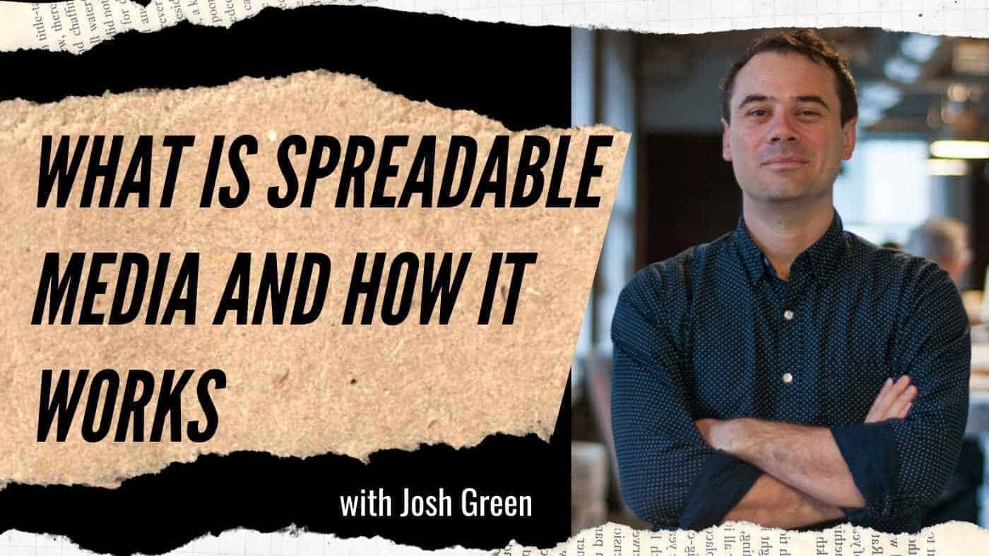 Josh Green: Digital Strategy, Spreadable Media and Mass Transit
