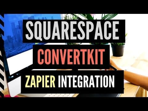 How to Connect Squarespace Coverpage to ConvertKit From using Zapier