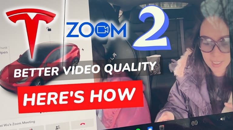 How to Use Zoom In Tesla (Part 2) – Better Zoom Video Quality