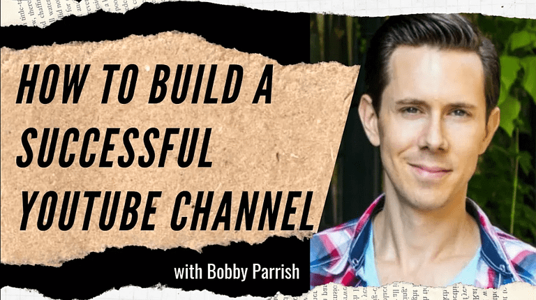 Bobby Parrish: YouTube Entrepreneur, Not an Overnight Success (#148)