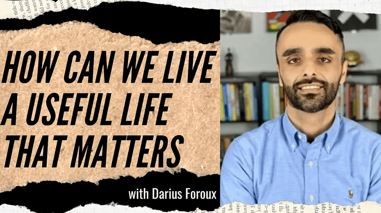 Darius Foroux: How Can We Live a Useful Life That Matters? (#222)