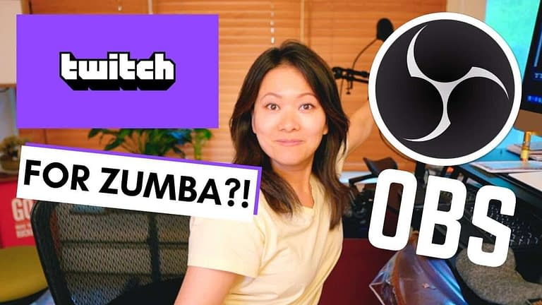 How to get started with Twitch and OBS for teaching Zumba