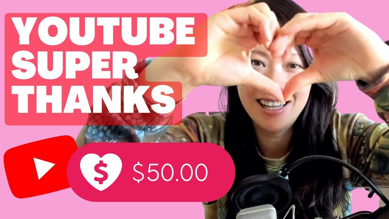 YouTube Super Thanks – Approval, How It Works and Why It Matters [2022]