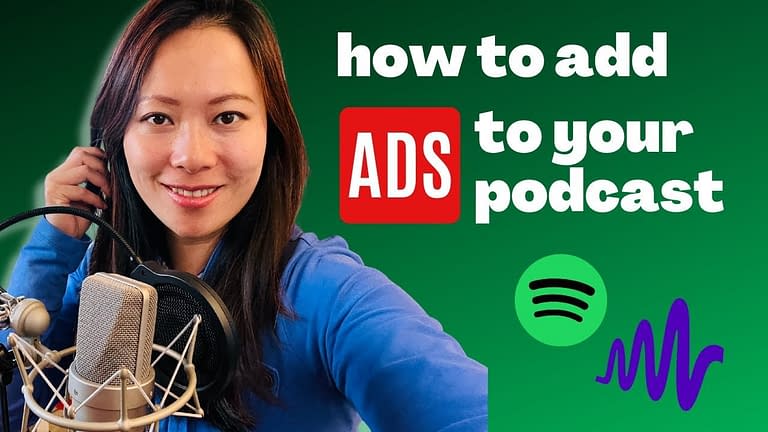 How to Insert Ads for Video Podcasts on Anchor and Spotify