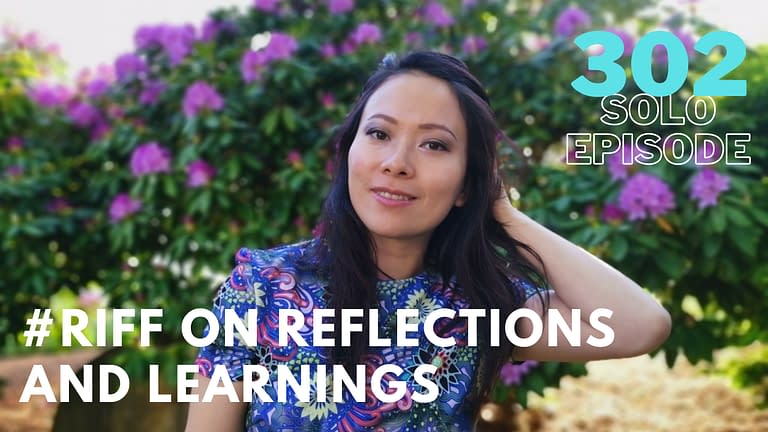 #Riff on Recent Reflections and Learnings (#302)