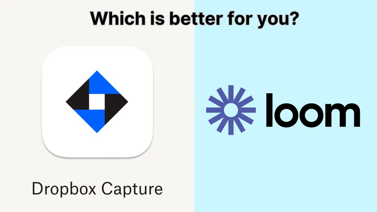 DropBox Capture vs. Loom: Which Is Better For Video Creators? (2023)