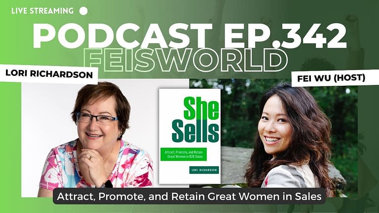 Lori Richardson: How to Attract, Promote, and Retain Great Women in Sales (#342)