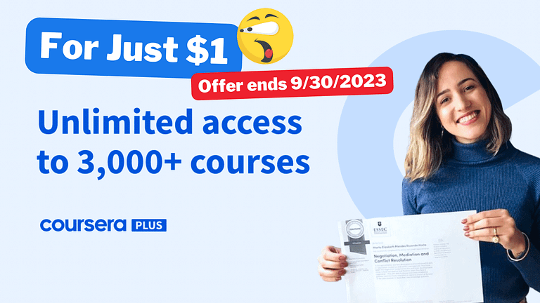 Get Coursera Plus for Just $1 (Ends on September 30, 2023)