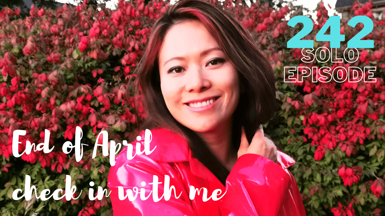 End Of April Check In With Me (#242) | Feisworld