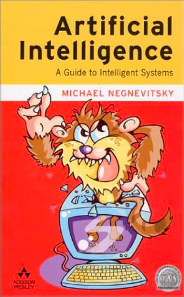 Artificial Intelligence: A Guide to Intelligent Systems (Michael Negnevitsky)